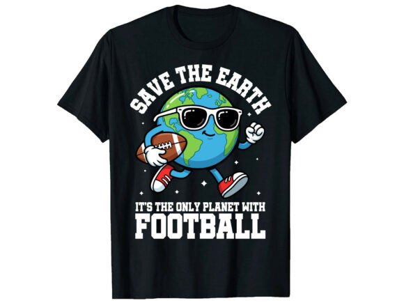 Save Earth Football Earth Day T-Shirt Design Review