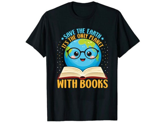 Save Earth with Books Earth Day T-Shirt
